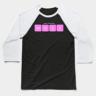 Future Chemistry Genius Baseball T-Shirt